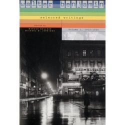 Walter Benjamin: Selected Writings