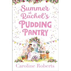 Summer at Rachel’s Pudding Pantry