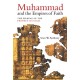 Muhammad and the Empires of Faith: The Making of the Prophet of Islam