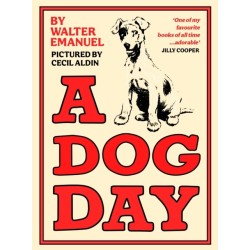 A Dog Day: A hilarious and heart-warming classic for all ages