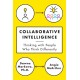 Collaborative Intelligence: Thinking with People Who Think Differently