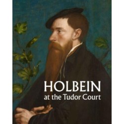 Holbein at the Tudor Court