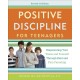 Positive Discipline for Teenagers, Revised 3rd Edition: Empowering Your Teens and Yourself Through Kind and Firm Parenting