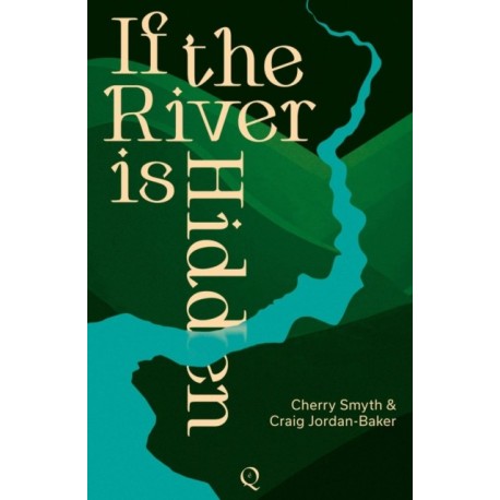 If the River is Hidden