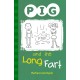 PIG and the Long Fart: Set 1