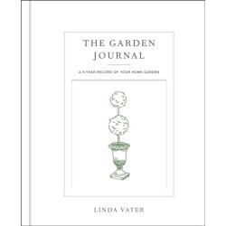 The Garden Journal: A 5-year record of your home garden