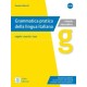 Grammatica pratica della lingua italiana: Edizione aggiornata. Libro + ebook int