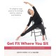 Get Fit Where You Sit: A Guide to the Lakshmi Voelker Chair Yoga Method