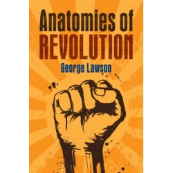 Anatomies of Revolution
