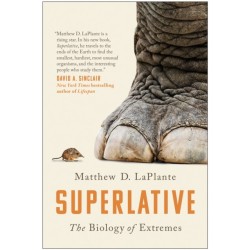 Superlative: The Biology of Extremes