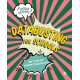 Databusting for Schools: How to Use and Interpret Education Data