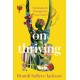 On Thriving: Harnessing Joy Through Life's Great Labors