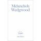 Melancholy Wedgwood