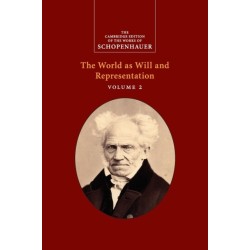 Schopenhauer: The World as Will and Representation: Volume 2