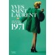 Yves Saint Laurent: The Scandal Collection, 1971