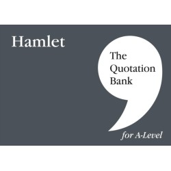 The Quotation Bank: Hamlet A-Level Revision and Study Guide for English Literature