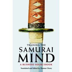Training the Samurai Mind: A Bushido Sourcebook