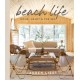 Beach Life: Home, Heart & the Sea