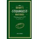 Rugby's Strangest Matches: Extraordinary but True Stories from Over a Century of Rugby