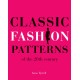 Classic Fashion Patterns of the 20th century: Make your own vintage clothing