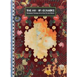 The Art of Decadence: European Fantasy Art of the Fin-De-Siecle