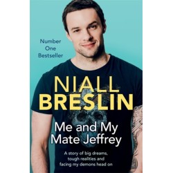 Me and My Mate Jeffrey: A story of big dreams, tough realities and facing my demons head on
