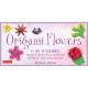 Origami Flowers Kit: 41 Easy-to-fold Models - Includes 98 Sheets of Special Folding Paper