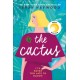 The Cactus: the New York bestselling debut soon to be a Netflix film starring Reese Witherspoon