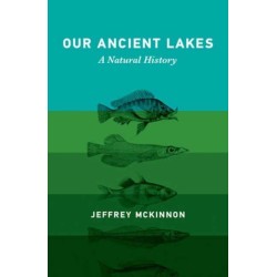 Our Ancient Lakes: A Natural History