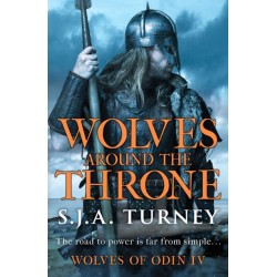 Wolves around the Throne: A pulse-pounding Viking epic packed with battle and intrigue