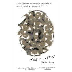 The Cloven: Book Three in the Vorrh Trilogy