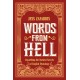 Words from Hell: Unearthing the Darkest Secrets of English Etymology