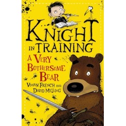 Knight in Training: A Very Bothersome Bear: Book 3
