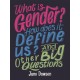 What is Gender? How Does It Define Us? And Other Big Questions for Kids