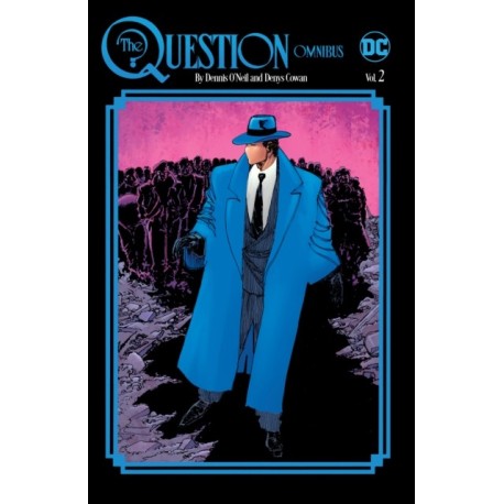 The Question Omnibus by Dennis O'Neil and Denys Cowan Vol. 2