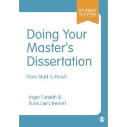 Doing Your Master's Dissertation: From Start to Finish