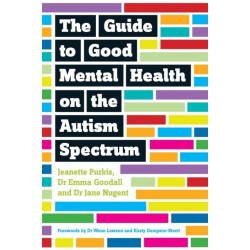 The Guide to Good Mental Health on the Autism Spectrum