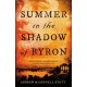Summer in the Shadow of Byron
