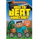 How to Beat Minecraft (Independent & Unofficial): Everything You Need to Go from Noob to Pro!
