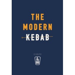 The Modern Kebab: 60 delicious recipes for flavour-packed, gourmet kebabs