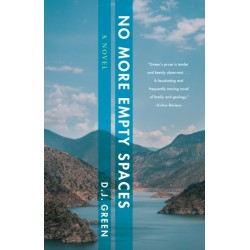 No More Empty Spaces: A Novel