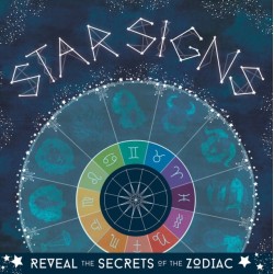 Star Signs: Reveal the Secrets of the Zodiac
