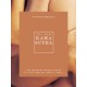 The New Kama Sutra: The Modern Lover's Guide to the Timeless Erotic Bible