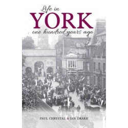 Life in York: One hundred years ago