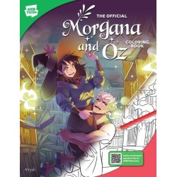 The Official Morgana and Oz Coloring Book: 46 original illustrations to color and enjoy