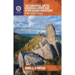 The Comeragh, Galtee, Knockmealdown & Slieve Bloom Mountains: A Walking Guide