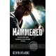 Hammered: The Iron Druid Chronicles