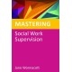 Mastering Social Work Supervision
