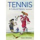 Tennis: A Cultural History