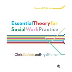Essential Theory for Social Work Practice